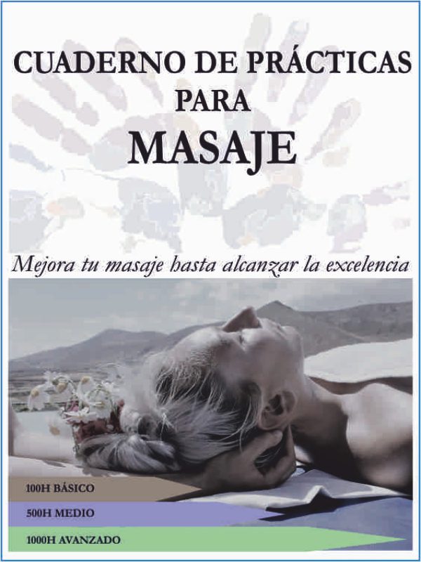 Cuaderno de prácticas para masaje – control de horas, registro de sesiones y evolución técnica del masajista